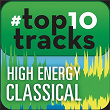 #top10tracks - High Energy Classical | John Williams