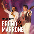 Mega Hits - Bruno & Marrone | Bruno & Marrone