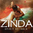 Zinda Spirit of India | Shankar Ehsaan Loy