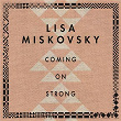 Coming On Strong | Lisa Miskovsky