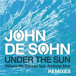 Under the Sun (Where We Belong) feat. Andreas Moe - Remixes | John De Sohn