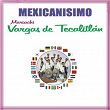 Mexicanísimo - Mariachi Vargas de Tecalitlán | Mariachi Vargas De Tecalitlán