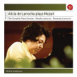 Alicia de Larrocha Plays Mozart Piano Sonatas, Fantasias and Rondos | Alicia De Larrocha