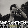 Vivir Mi Vida - The Remixes | Marc Anthony