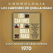 Los Cantores de Quilla Huasi Cronología - Los Cantores de Quilla Huasi (1970) | Los Cantores De Quilla Huasi