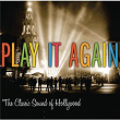 Play it Again - The Classic Sound of Hollywood | Charles Gerhardt