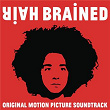 HairBrained (Original Motion Picture Soundtrack) | Oregon Bike Trails