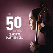 The 50 Greatest Classical Masterpieces | Erich Leinsdorf