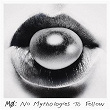 No Mythologies to Follow (Deluxe) | Mø