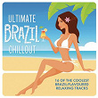 Ultimate Brazil Chillout Album | Baden Powell