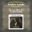 La Voz Cálida de Avelina Landín | Avelina Landín