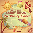 Wir steh'n auf Sommer | Micky Bruhl Band