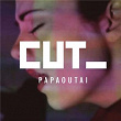 Papaoutai | Cut