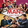 Think Like a Man Too (Music from and Inspired by the Film) | Mary J. Blige