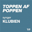 Toppen Af Poppen 2014 - synger KLUBIEN | Poul Krebs