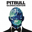 Globalization | Pitbull