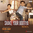 Shake Your Bootiya (Remix by Aishwarya Tripathi) (From "Finding Fanny") | Sachin Jigar & Divya Kumar