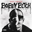 Bobby Bitch | Bobby Shmurda