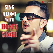 Sing Along With Honey Singh | Sam Sandhu