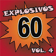 Explosivos 60, Vol. 4 | Los Iracundos