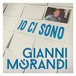 Io ci sono | Gianni Morandi