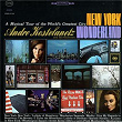 New York Wonderland | Andre Kostelanetz & His Orchestra