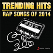 Trending Hits - Rap Songs of 2014 | Fazilpuria