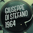 Giuseppe Di Stefano 1964 | Giuseppe Di Stefano