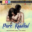 Playback: Pure Kaadhal - Enchanting Tamil Love Songs | Harris Jayaraj