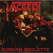 Russian Roulette | Accept