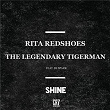 Shine | Rita Redshoes & The Legendary Tigerman