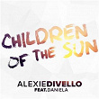 Children of the Sun (Radio Edit) | Alexie Divello