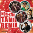 Non-Stop Tamil Remix | A R Rahman, Harris Jayaraj, Yuvanshankar Raja, Anirudh Ravichander & Shankar Mahadevan