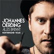 Alles brennt (Winterkind Remix) | Johannes Oerding