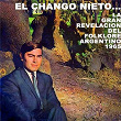 El Chango Nieto... La Gran Revelación del Folklore Argentino 1965 | El Chango Nieto