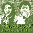 Musical Bond: Jeet Gannguli & Arijit Singh | Jeet Gannguli & Arijit Singh