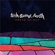 Break of Day | Tenth Avenue North