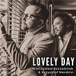 Lovely Day | Mieczyslaw Szczesniak & Krzysztof Herdzin