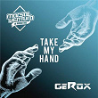 Take My Hand | Marsal Ventura & Gerox