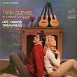 Twin Guitars: In a Mood for Lovers | Los Indios Tabajaras
