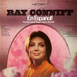 Ray Conniff En Espanol! The Ray Conniff Singers Sing It In Spanish | Ray Conniff & The Ray Conniff Singers