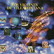 Los Violines de Villafontana | Los Violines De Villafontana
