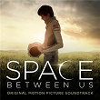 The Space Between Us (Original Motion Picture Soundtrack) | Ingrid Michaelson