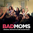 Bad Moms (Original Motion Picture Soundtrack) | Janelle Monáe