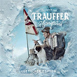 Heiterefahne (Gletscher Edition) (Gletscher Edition) | Trauffer