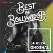 Best of Bollywood: Shreya Ghoshal | Sachin Jigar