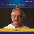 MasterWorks: Gulzar | Ilaiyaraaja