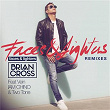 Faces & Lighters (Remixes) | Brian Cross