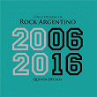 Cinco Décadas de Rock Argentino: Quinta Década 2006 - 2016 | Gustavo Cerati