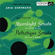 Beethoven: Piano Sonatas Nos. 8 & 14 "Moonlight and Pathétique" | Ania Dorfmann